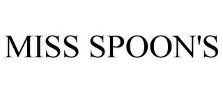 MISS SPOON'S