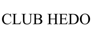 CLUB HEDO