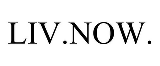 LIV.NOW.