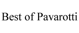 BEST OF PAVAROTTI