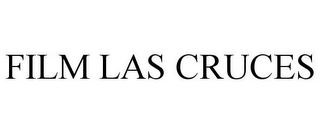 FILM LAS CRUCES