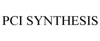 PCI SYNTHESIS