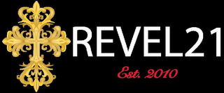 REVEL21 EST. 2010