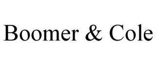 BOOMER & COLE