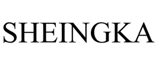 SHEINGKA