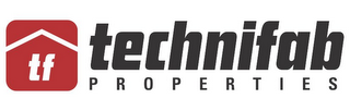 TF TECHNIFAB PROPERTIES