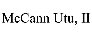 MCCANN UTU, II