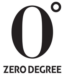 0 ZERO DEGREE