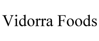 VIDORRA FOODS