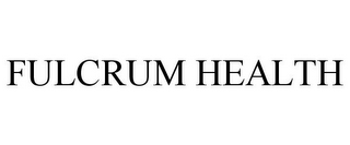 FULCRUM HEALTH