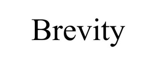 BREVITY