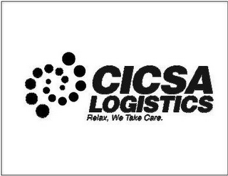 CISCA LOGISTICS RELAX, WE TAKE CARE