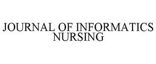 JOURNAL OF INFORMATICS NURSING