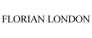 FLORIAN LONDON