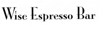 WISE ESPRESSO BAR