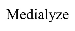 MEDIALYZE