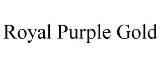 ROYAL PURPLE GOLD