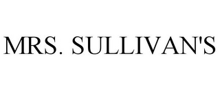 MRS. SULLIVAN'S