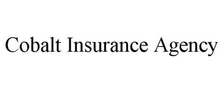 COBALT INSURANCE AGENCY