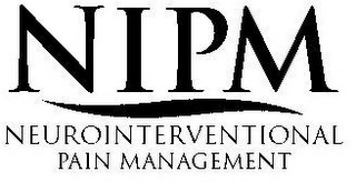 NIPM NEUROINTERVENTIONAL PAIN MANAGEMENT