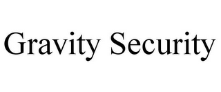 GRAVITY SECURITY