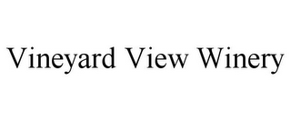 VINEYARD VIEW WINERY
