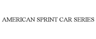 AMERICAN SPRINT CAR SERIES