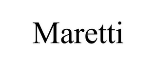 MARETTI