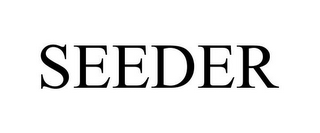SEEDER