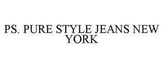 PS. PURE STYLE JEANS NEW YORK