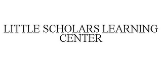 LITTLE SCHOLARS LEARNING CENTER