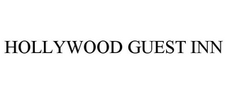 HOLLYWOOD GUEST INN