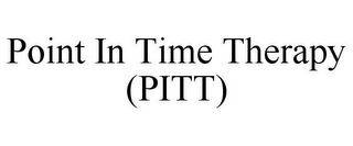 POINT IN TIME THERAPY (PITT)