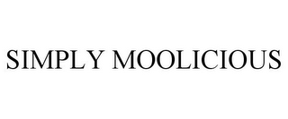 SIMPLY MOOLICIOUS