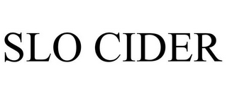 SLO CIDER