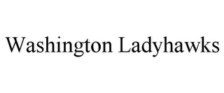WASHINGTON LADYHAWKS