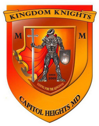 KINGDOM KNIGHTS MM SINCE 2005 RIDING FOR THE KINGDOM CAPITOL HEIGHTS MD