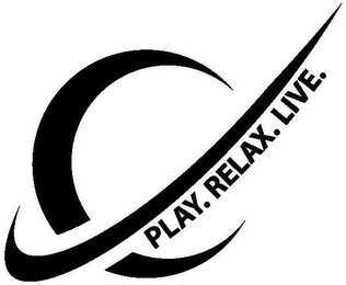 PLAY.RELAX.LIVE.