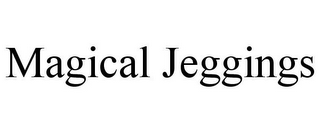 MAGICAL JEGGINGS