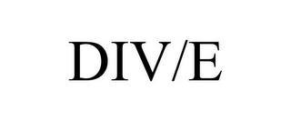 DIV/E