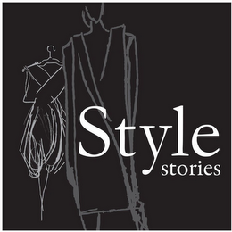 STYLE STORIES