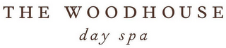 THE WOODHOUSE DAY SPA