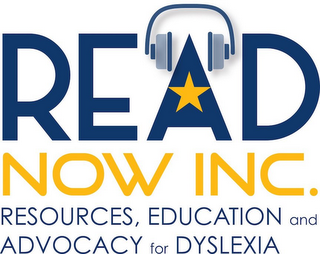 READ NOW INC. RESOURCES, EDUCATION ADVOCACY FOR DYSLEXIA