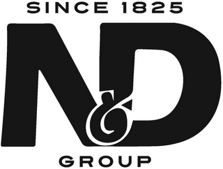 SINCE 1825 N&D GROUP