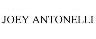 JOEY ANTONELLI