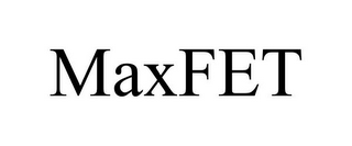 MAXFET