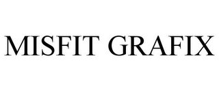 MISFIT GRAFIX