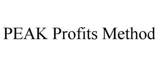 PEAK PROFITS METHOD