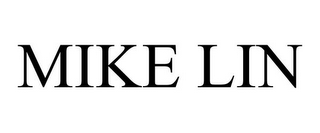 MIKE LIN