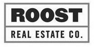 ROOST REAL ESTATE CO.